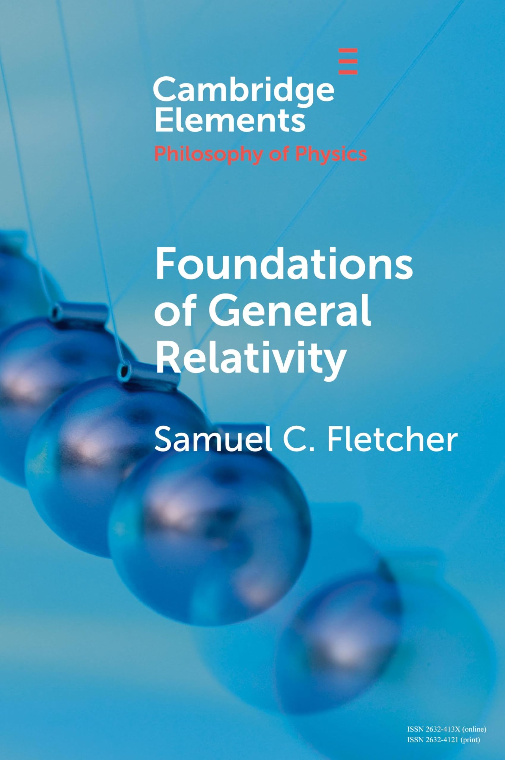 Foundations of General Relativity (Elements in the Philosophy of Physics)