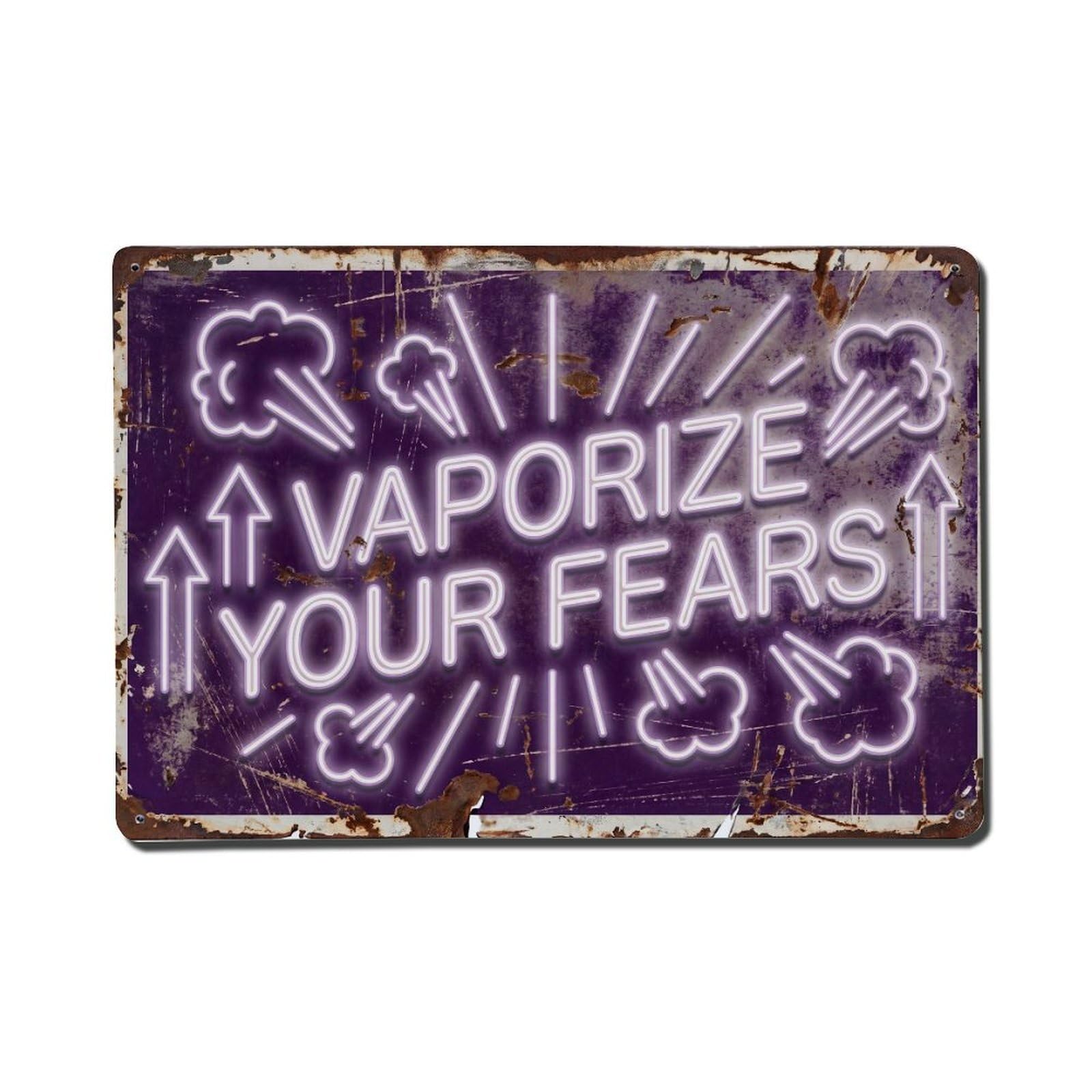Vaporize Your Fears Evaporate Retro Motivational Slogans Metal Tin Sign
