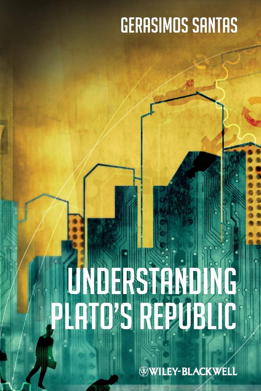 Understanding Plato′s Republic Santas Paperback Wiley–Blackwell 9781405120180