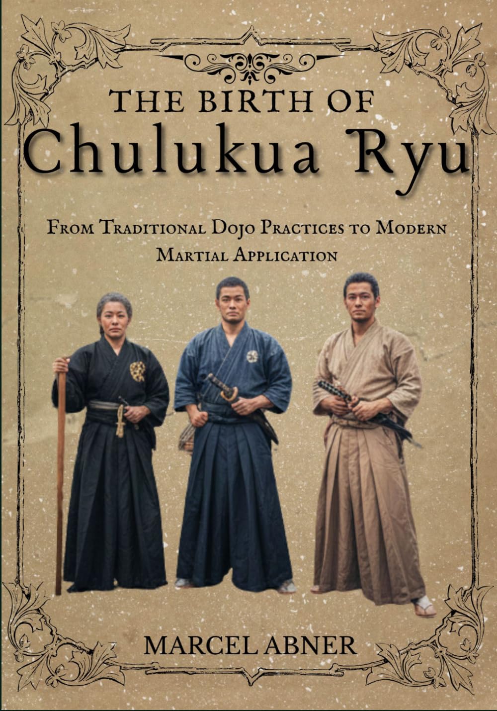 THE BIRTH OF CHULUKUA RYU: From Traditional Dojo Practices to Modern Martial Application