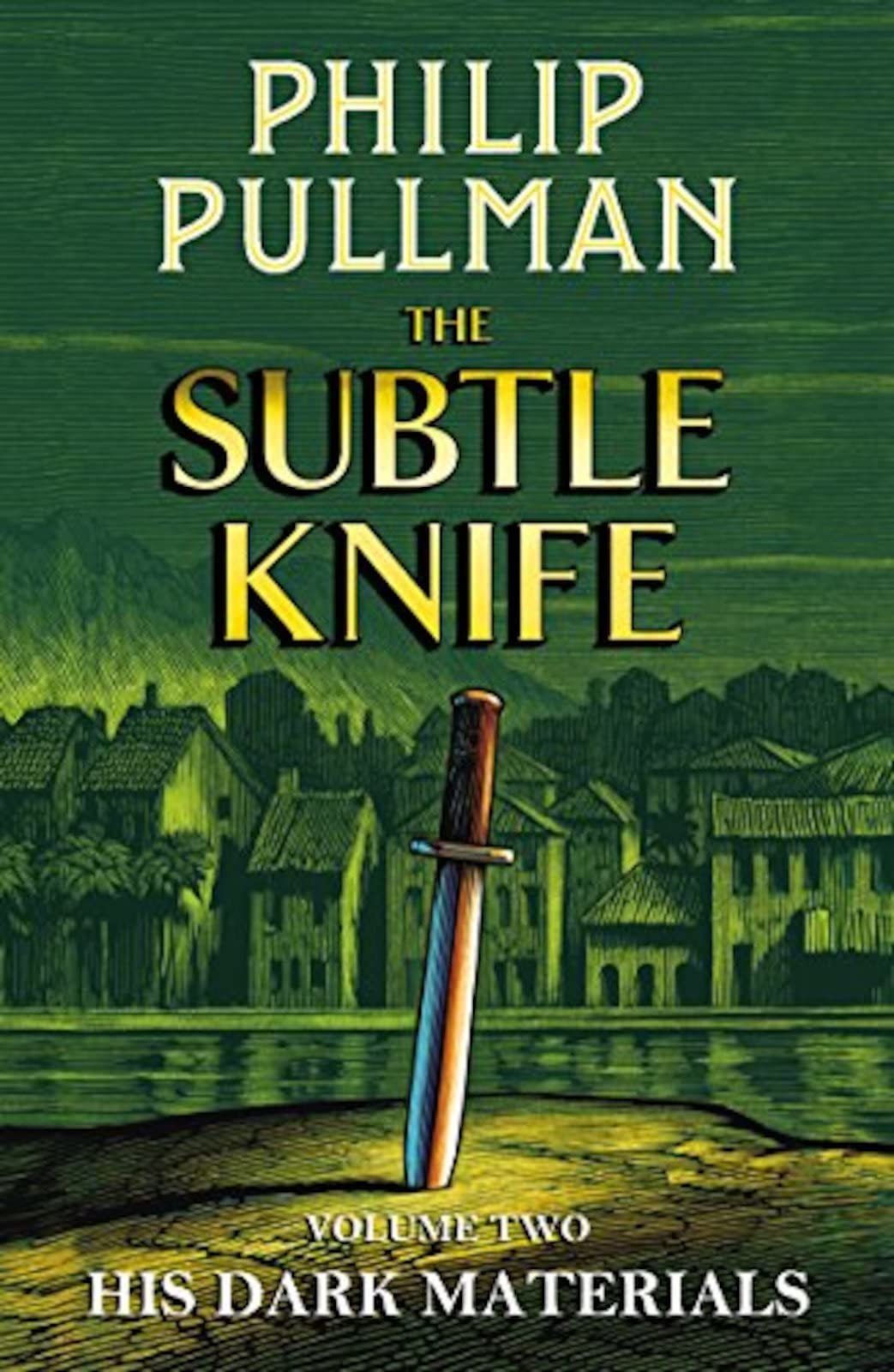 His Dark Materials: The Subtle Knife by Philip Pullman (Hardback Book)