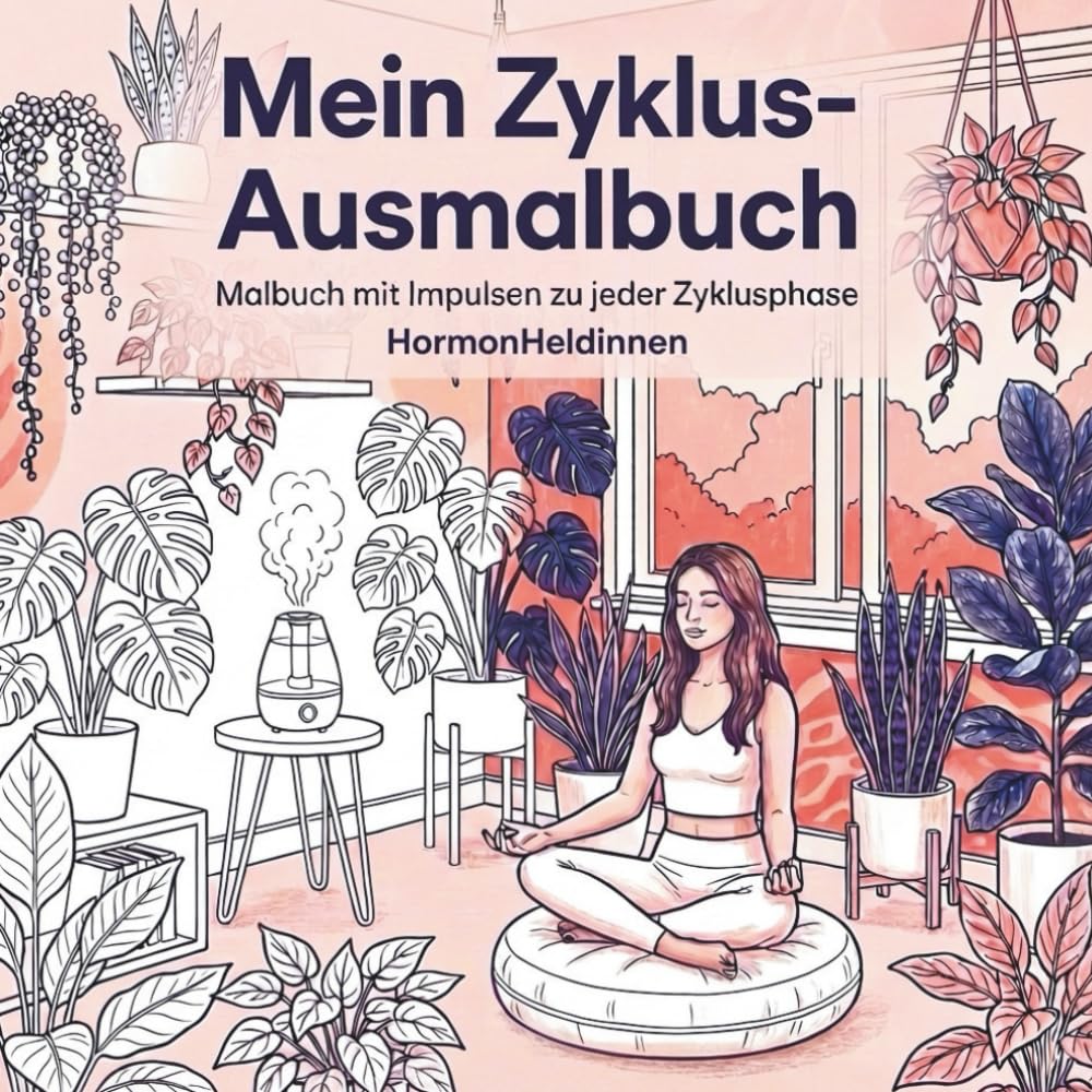 Mein Zyklus-Ausmalbuch: Malbuch mit Impulsen zu jeder Zyklusphase