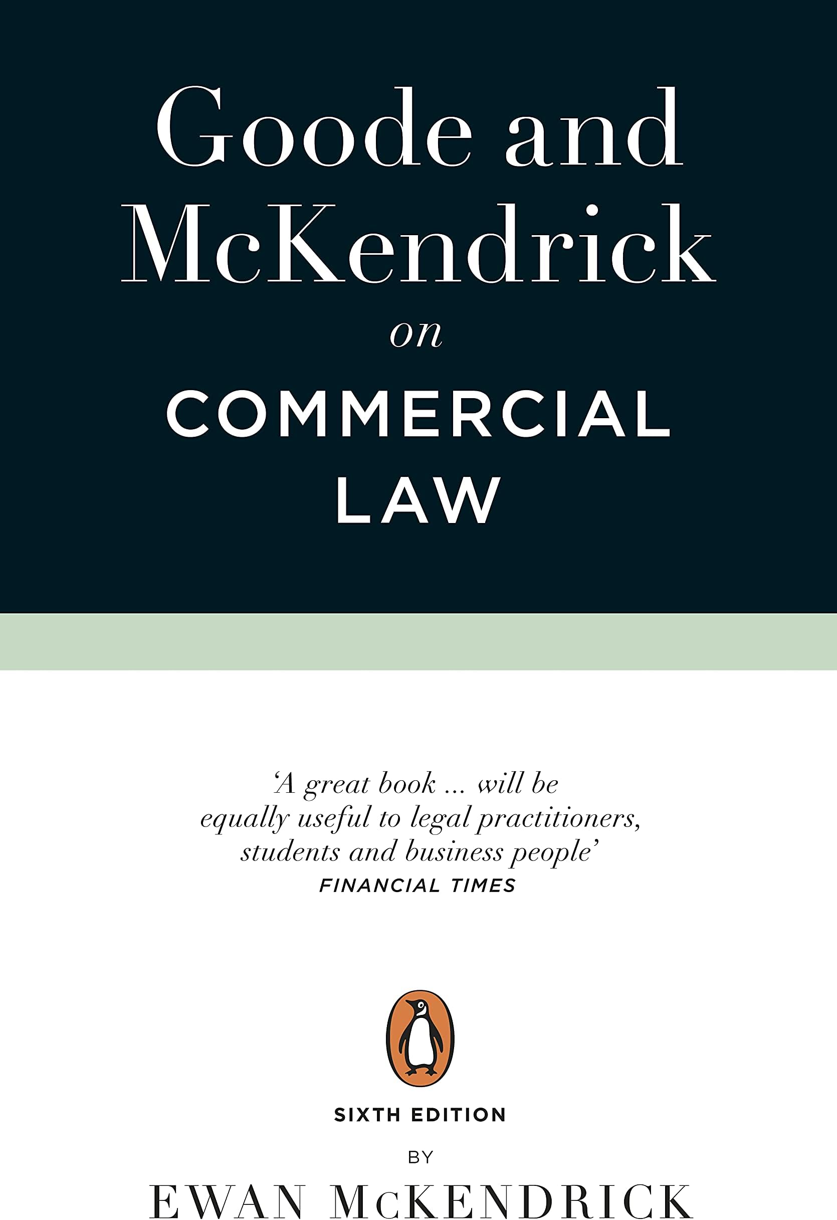 Goode and McKendrick on Commercial Law Paperback – 25 February 2021