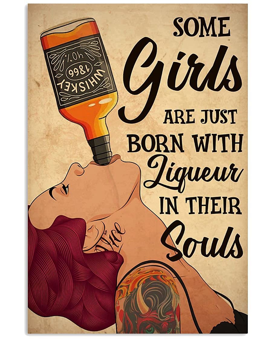 Krouterebs New Some Girls Born with Liqueur in Their Souls Metal Tin Sign for Home and Kitchen Bar Man Cave Cafe Garage Wall Decor 12x8 Inch