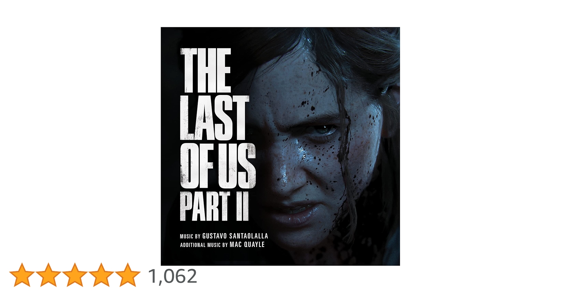 THE LAST OF US PART II サウンドトラック Amazon | ラスト・オブ・アス・パート II | オリジナル