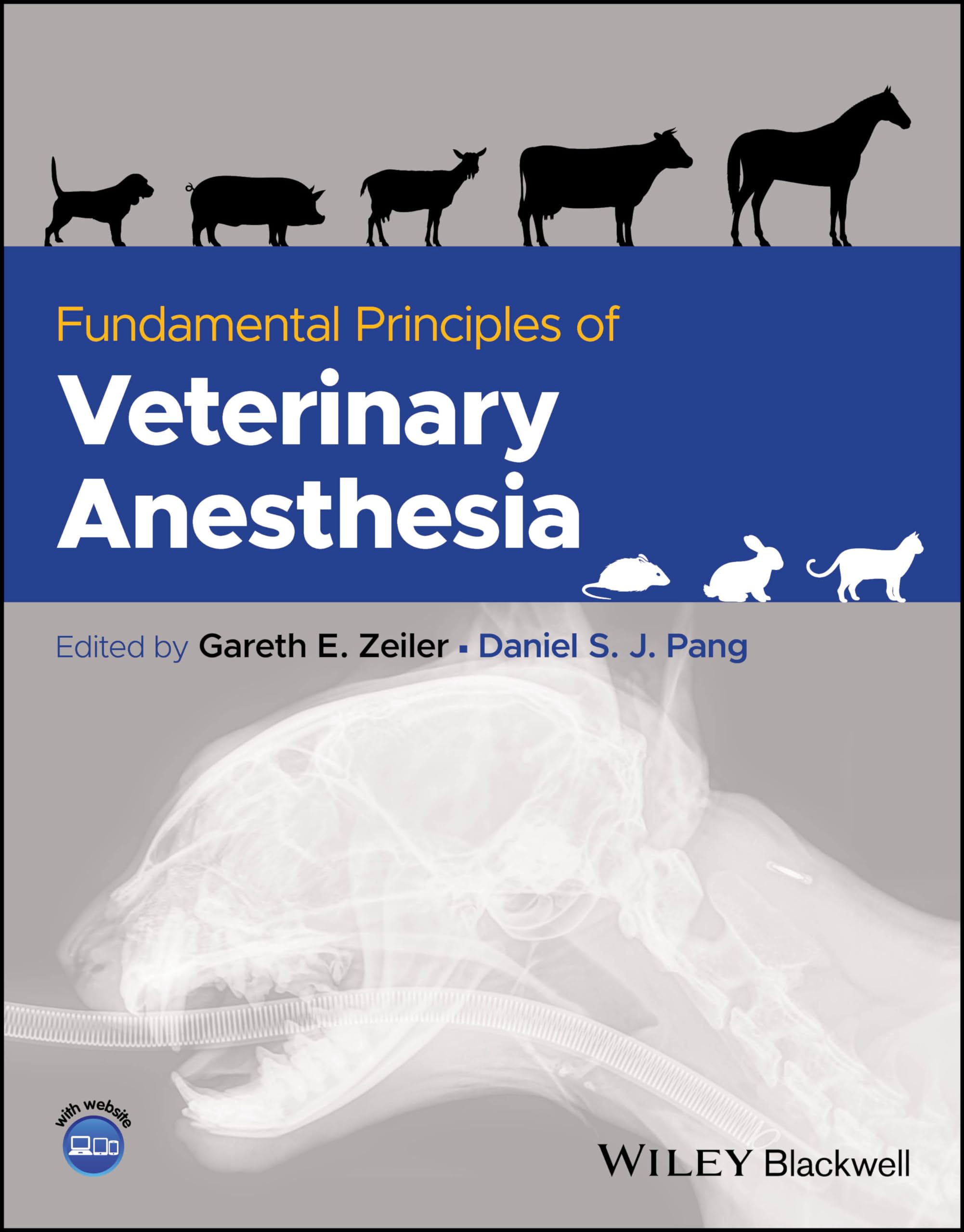 Fundamental Principles of Veterinary Anesthesia: Zeiler, Gareth E