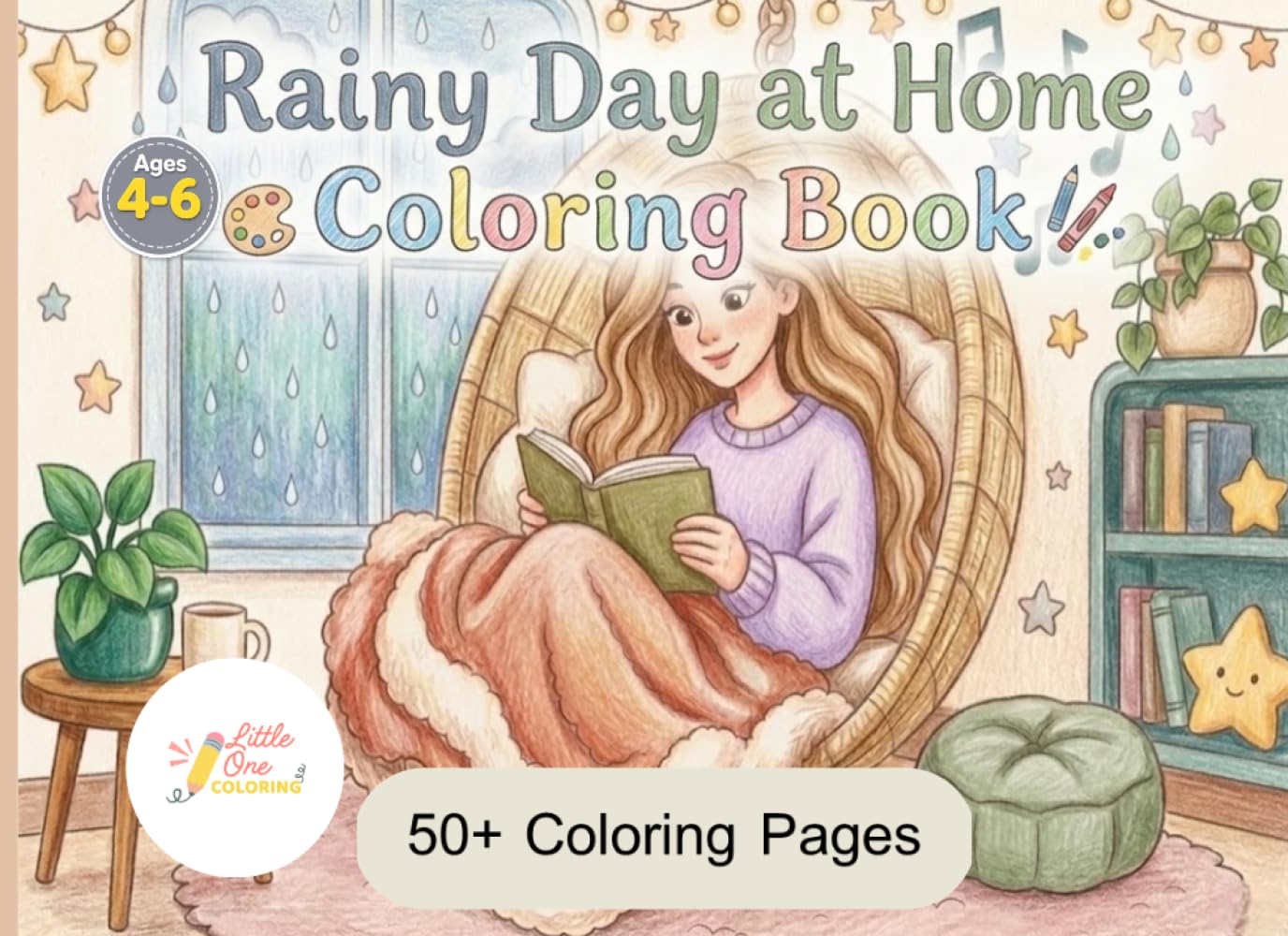Rainy Day at Home Coloring Book: Cozy Indoor Activities for Kids Ages 4-6 | A Relaxing Rainy Day Adventure for Little Artists