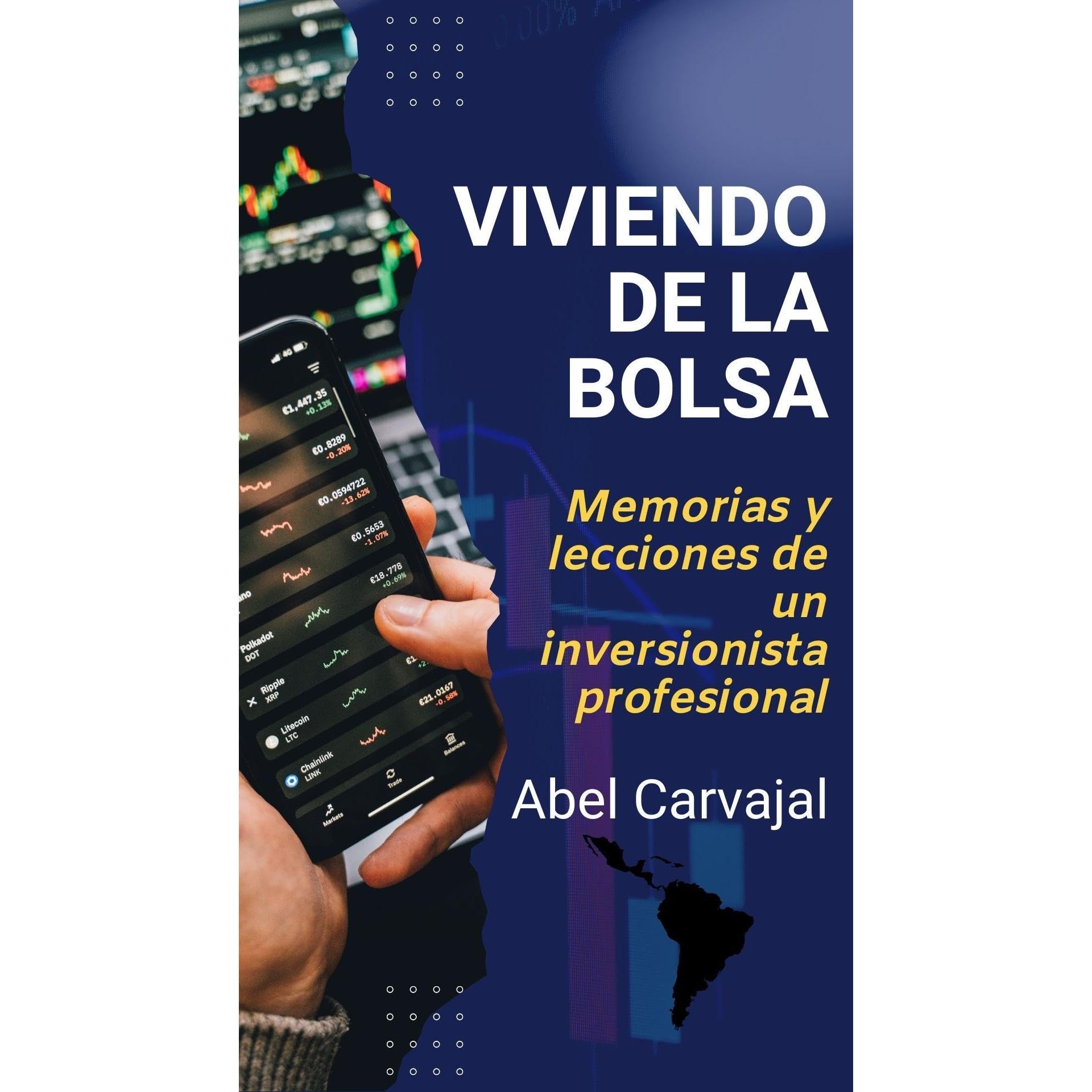 VIVIENDO DE LA BOLSA