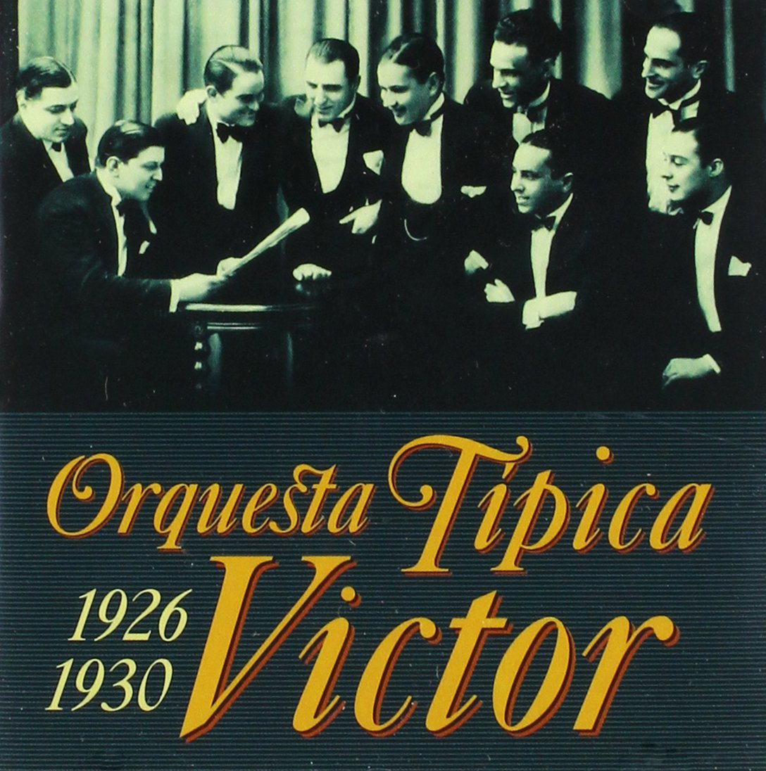 Orquesta Tipica Victor 1926-1930 [Audio CD] Orquesta Tipica VI