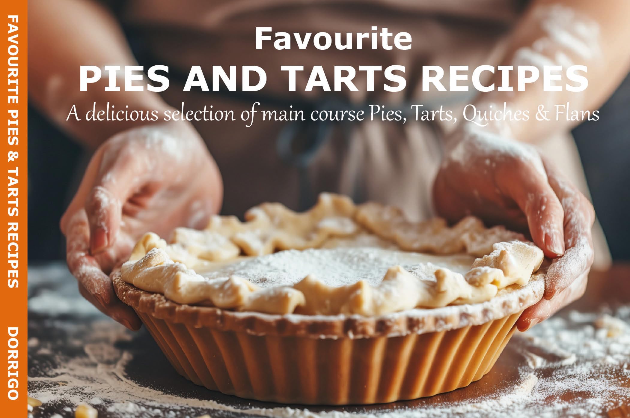 Favourite Pies & Tarts Recipes