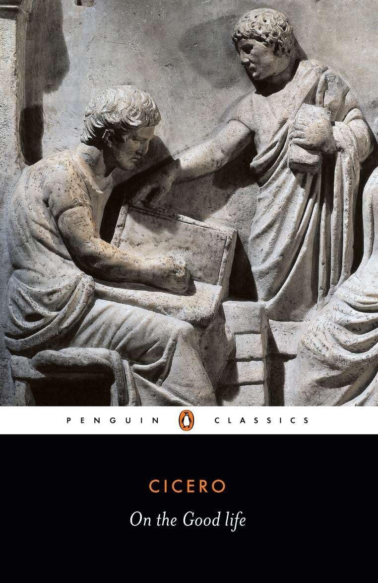 On the Good Life by Cicero (Paperback Book)