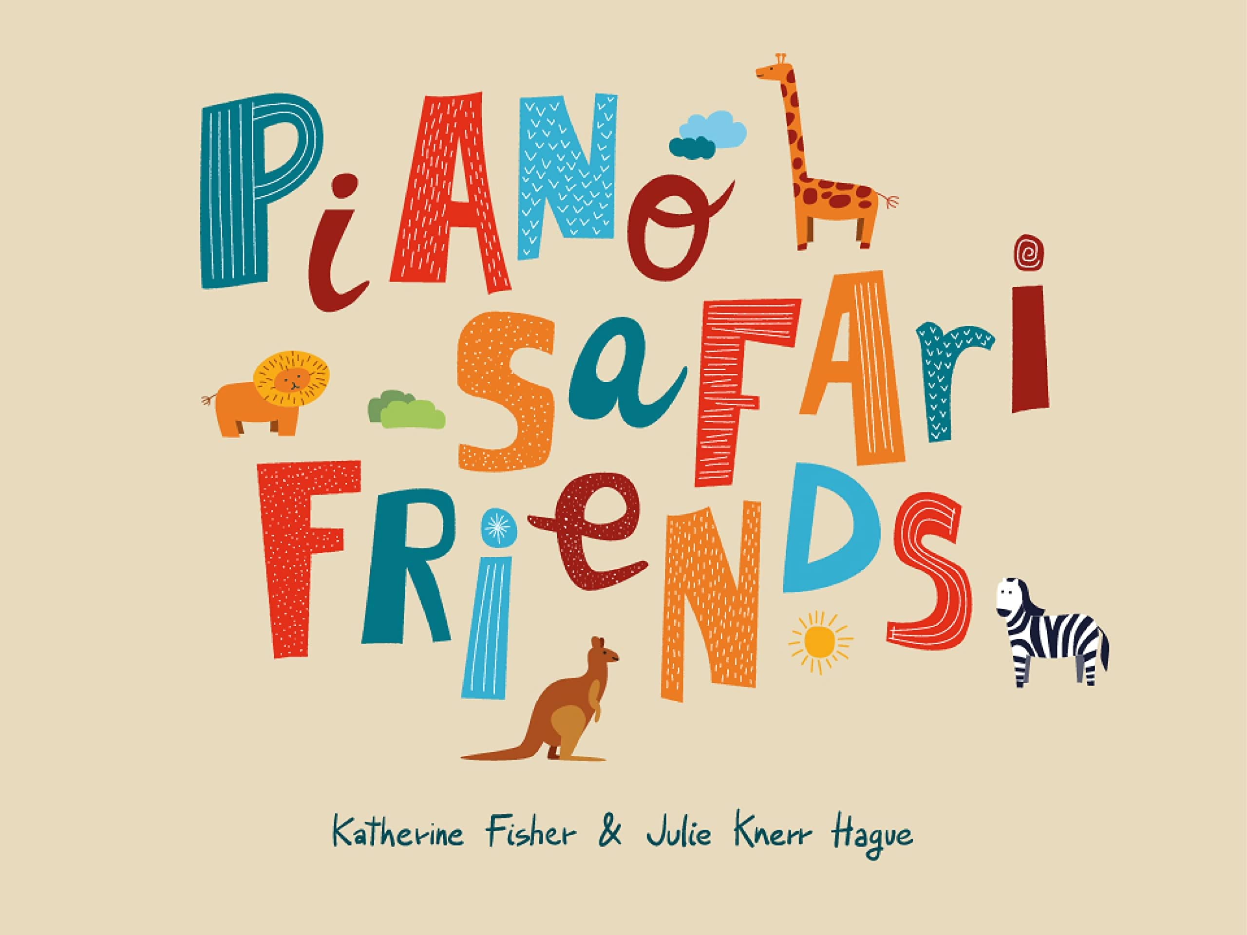 Katherine Fisher,Julie Knerr Hague-Piano Safari Friends Student Pack Piano-2 Books