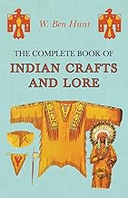The Complete Book of Indian Crafts and Lore
