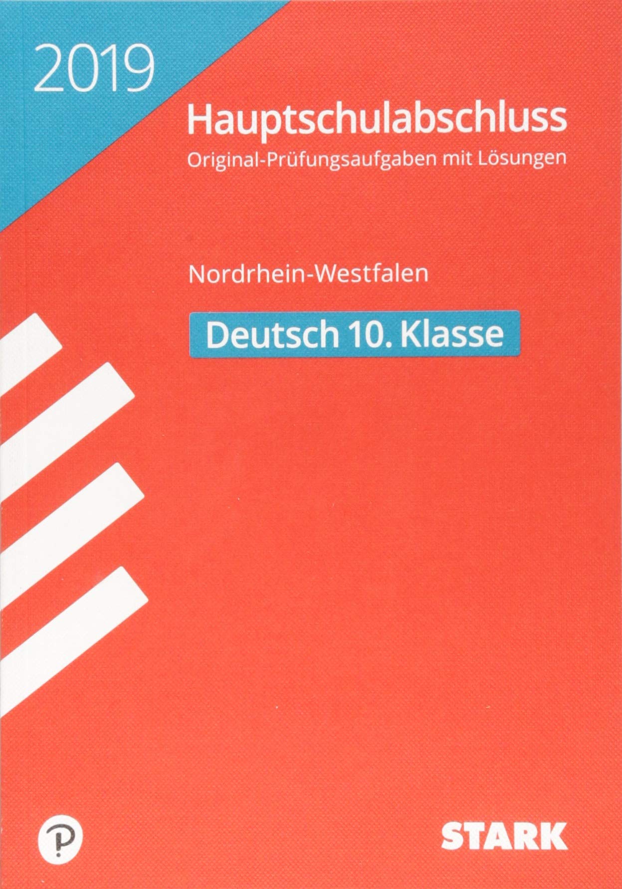 Original-Prüfungen Hauptschulabschluss Nordrhein-Westfalen 2019 - Deutsch