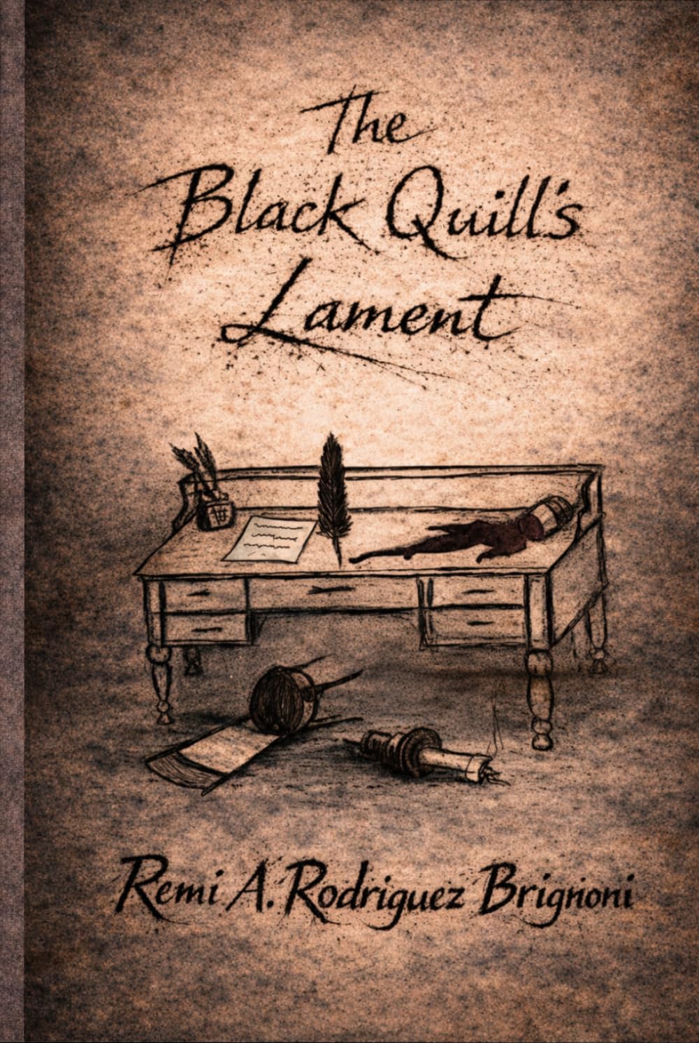 The Black Quill’s Lament      Hardcover – March 20, 2026