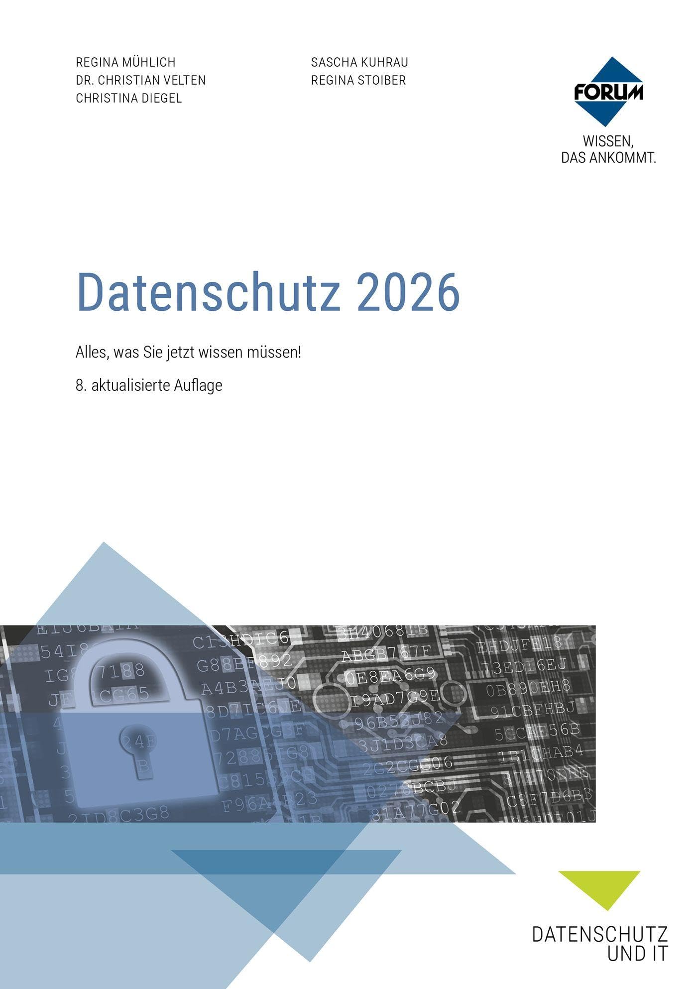 Datenschutz 2026: Premium-Ausgabe: Buch und E-Book (PDF+EPUB) + digitale Arbeitshilfen mit Neuauflagenservice