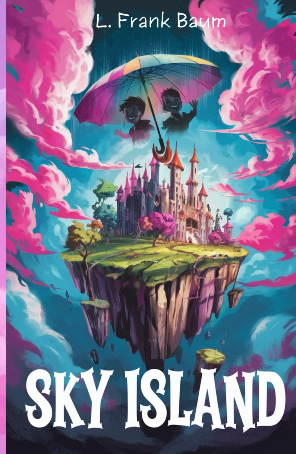 Sky Island: A Magical Journey to a Floating World of Wonders and Danger