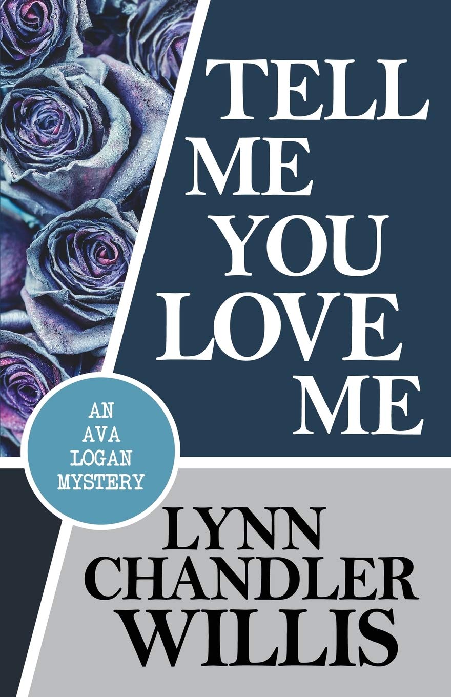 Buy Tell Me You Love Me: 3 (Ava Logan Mystery) — BookShops.in