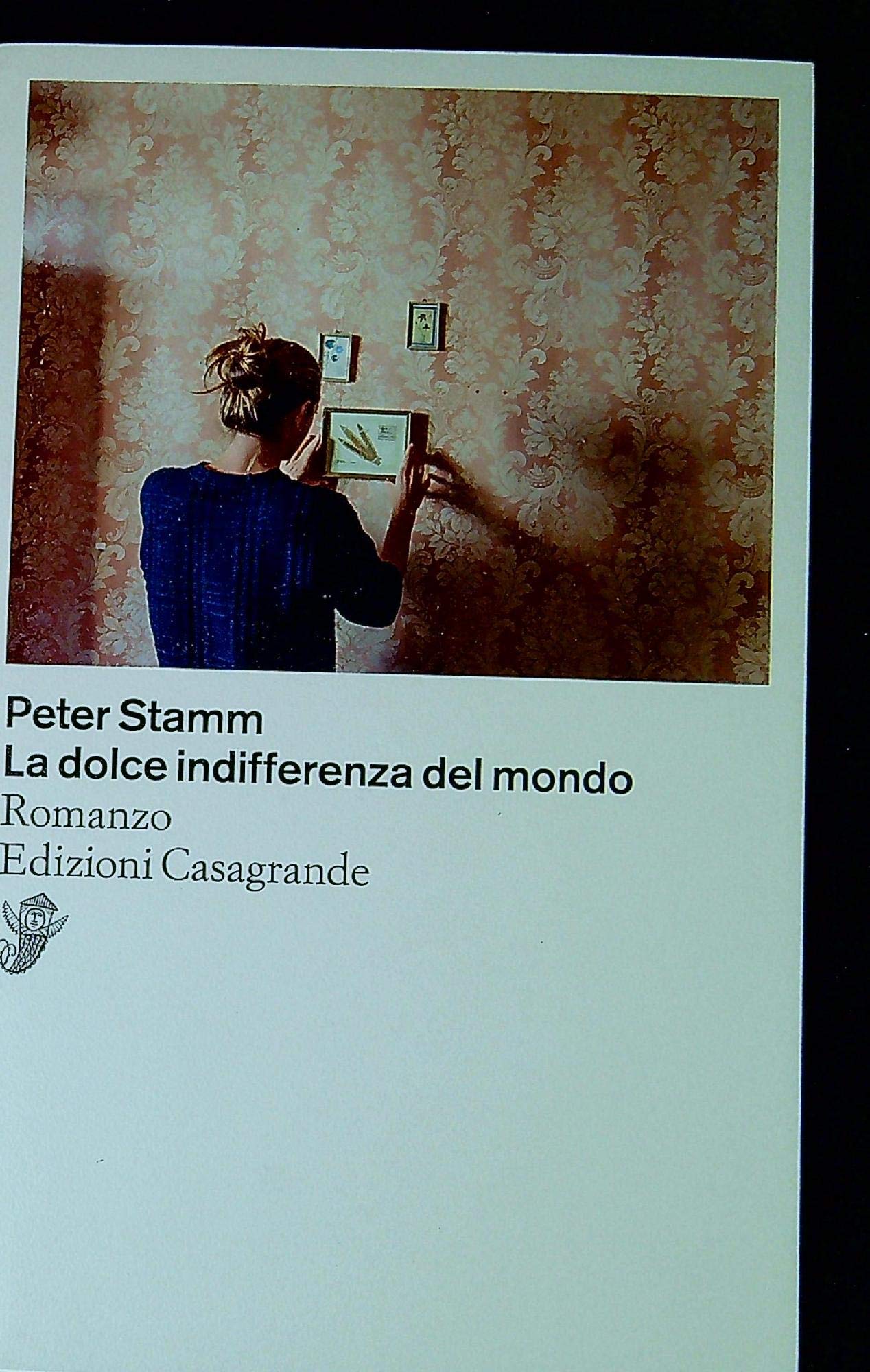 La Dolce Indifferenza Del Mondo - 4