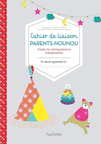 Mon carnet de nounou: Carnet de liaison parents/nounou