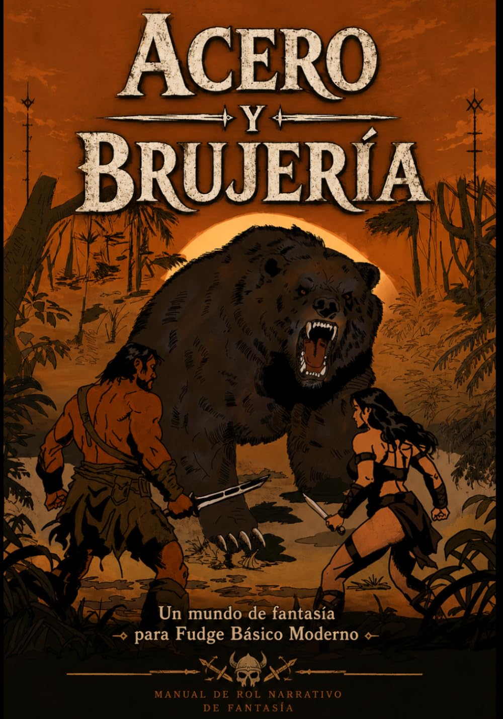 Acero y Brujería: Un juego de fantasía oscura para Fudge Básico Moderno