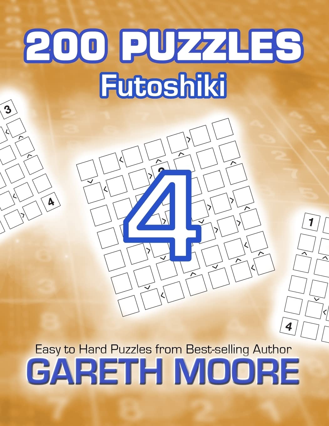 Futoshiki 4: 200 Puzzles