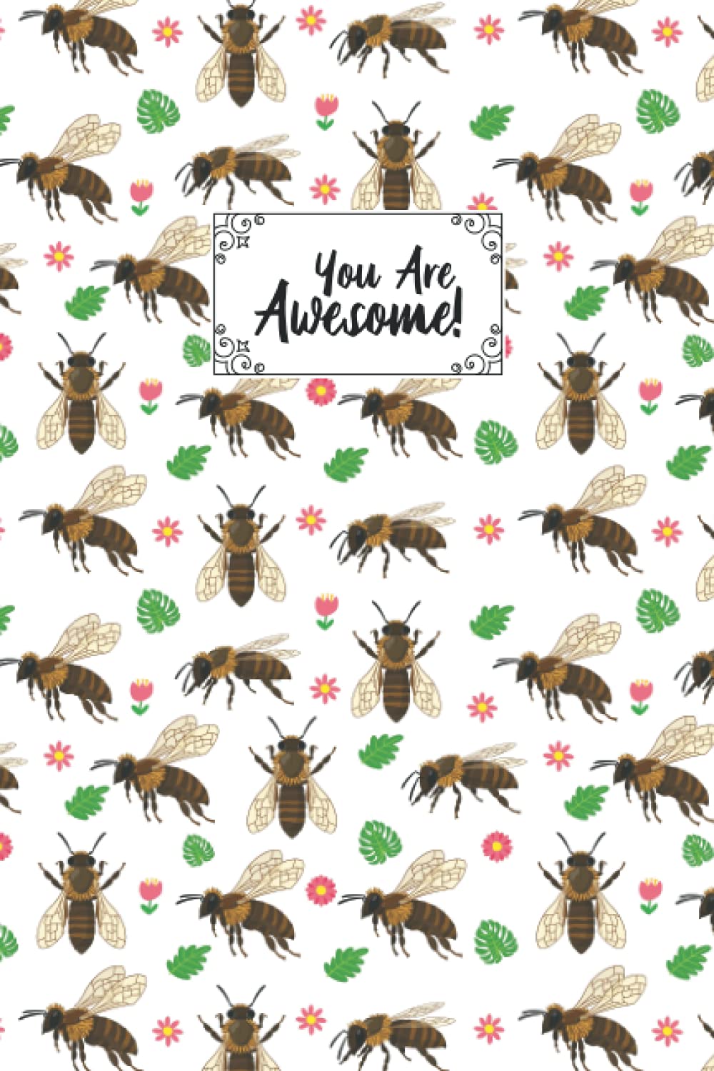 You Are Awesome Wasp Composition Notebook: Wasp Blank Lined Composition Journal Notebook To Write Notes Password, Notepad, To Do Lists
