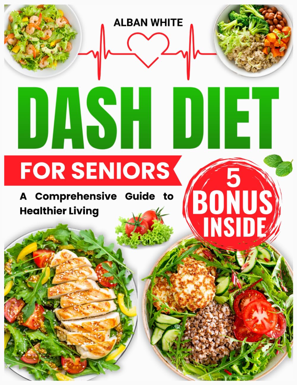 Dash Diet for Seniors: A Comprehensive Guide to Healthier Living