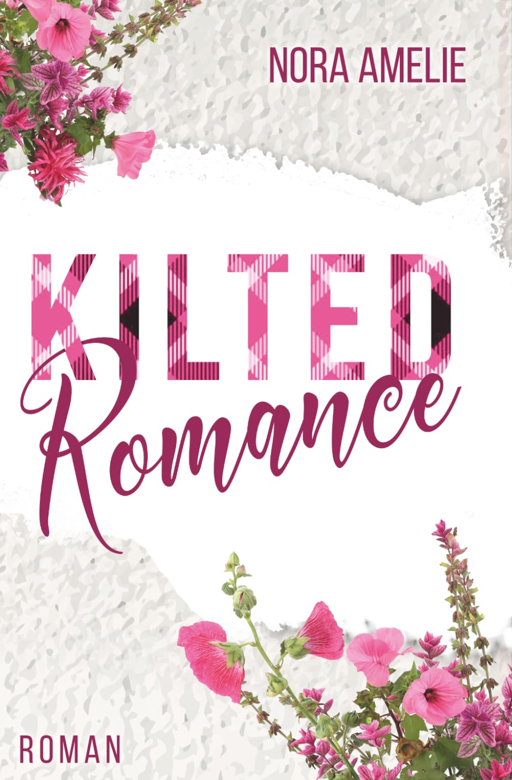 Kilted Romance: Berührender Friends to Lovers Liebesroman mit Found Family Vibes (Schotten, Highlands und die Liebe)
