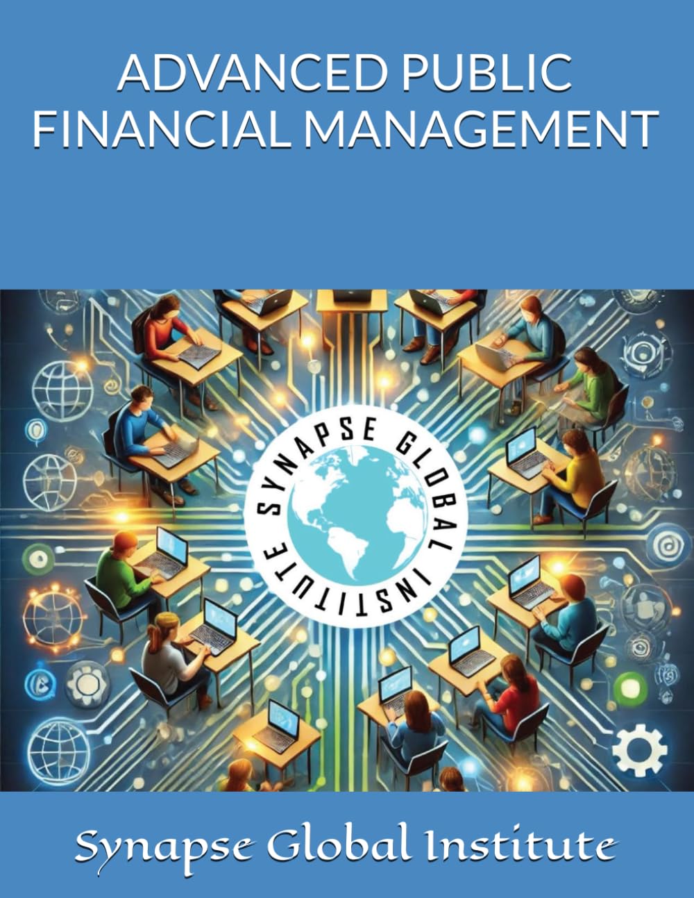 ADVANCED PUBLIC FINANCIAL MANAGEMENT