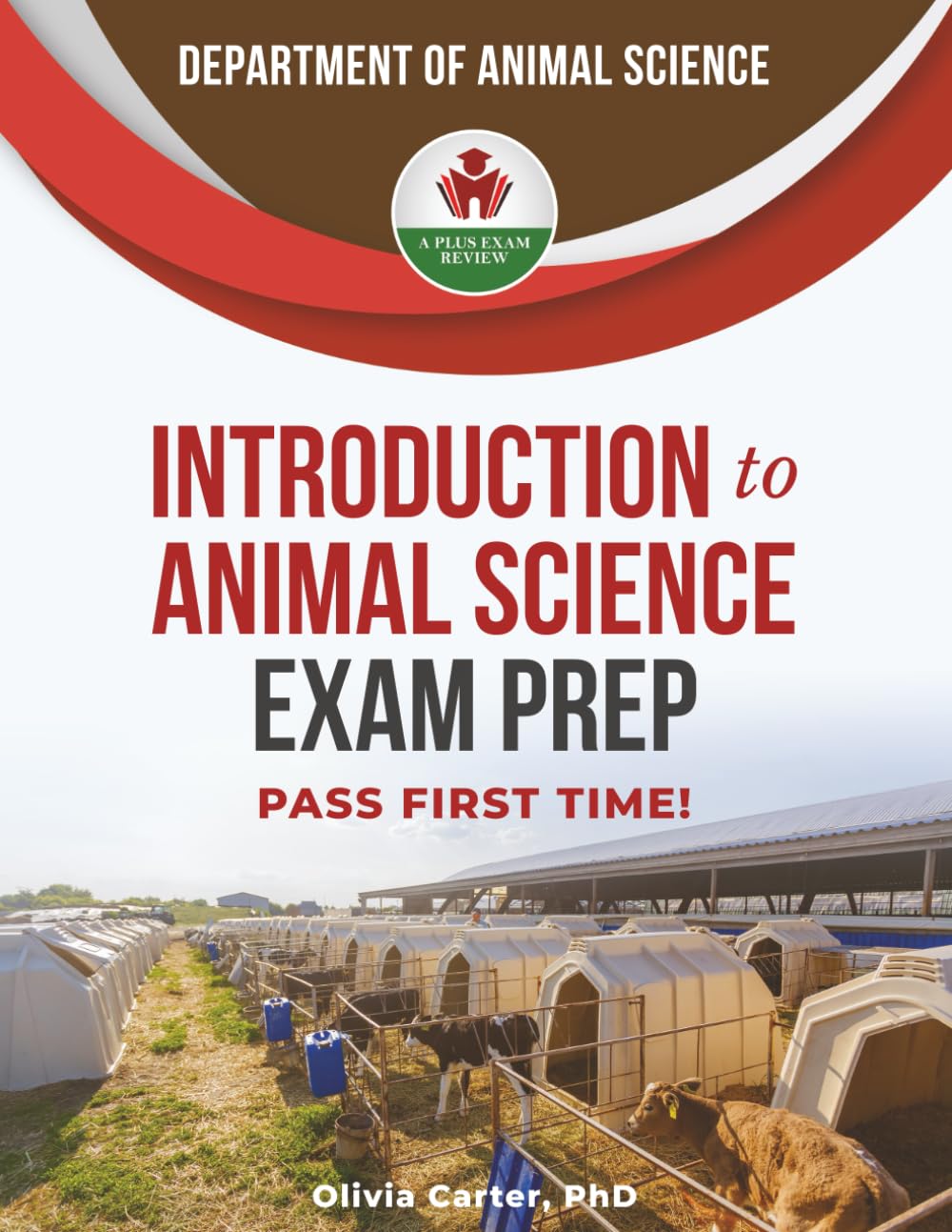 INTRODUCTION TO ANIMAL SCIENCE EXAM PREP