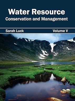 Water Resource: Conservation And Management (Volume V)