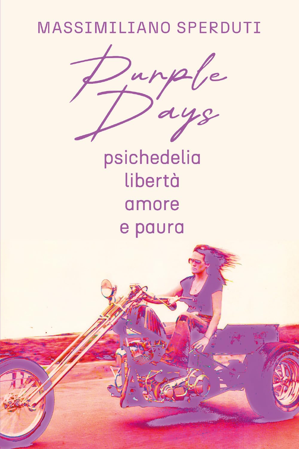 PURPLE DAYS - Psichedelia, libertà, amore e paura