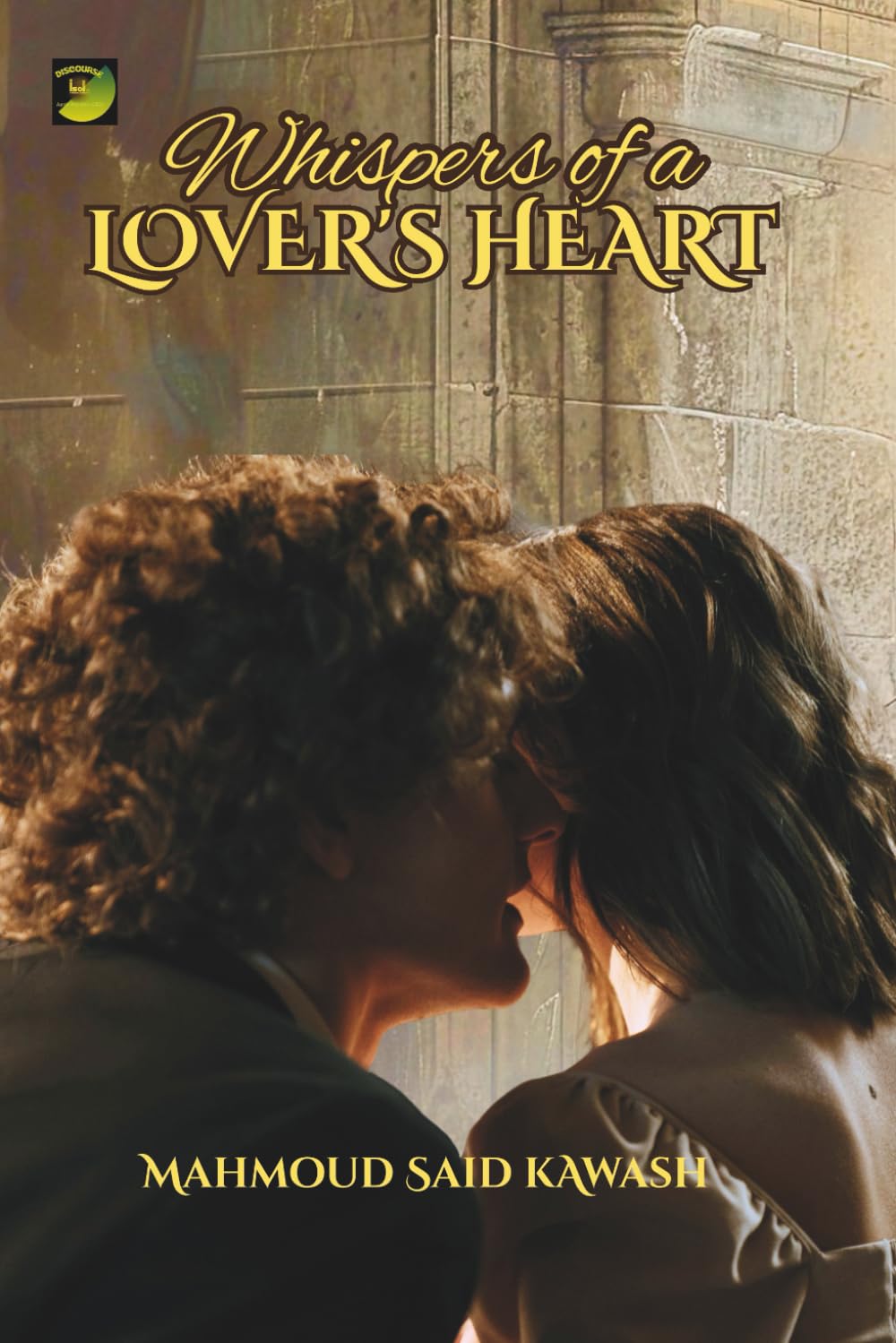 Whispers of a Lover's Heart: Poetry and Prose