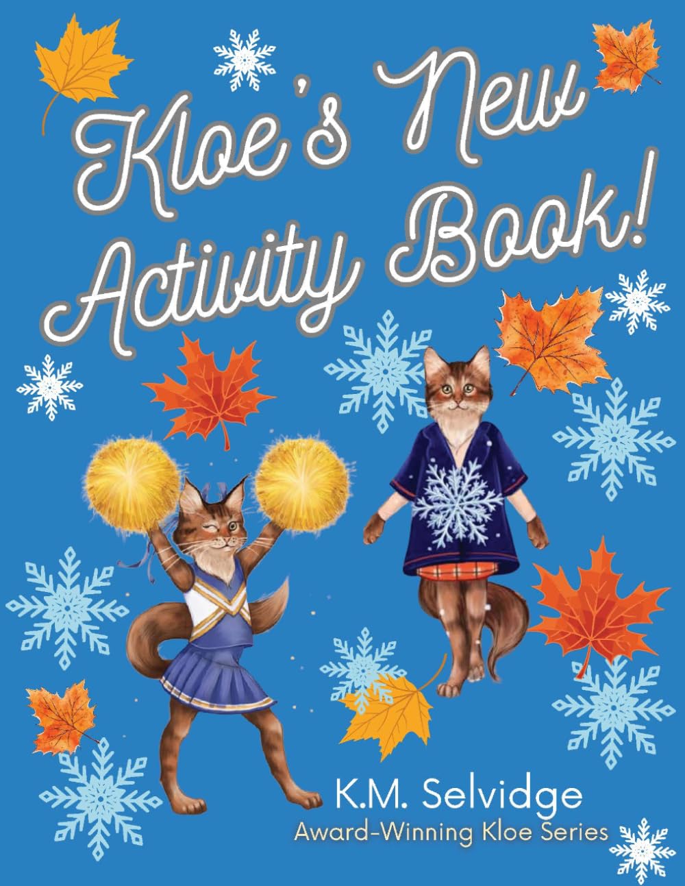 Kloe's New Activity Book: A fun and engaging social emotional activity book (The Kloe Series)