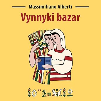 Vynnyki Bazar Audiolibro di Massimiliano Alberti episode artwork