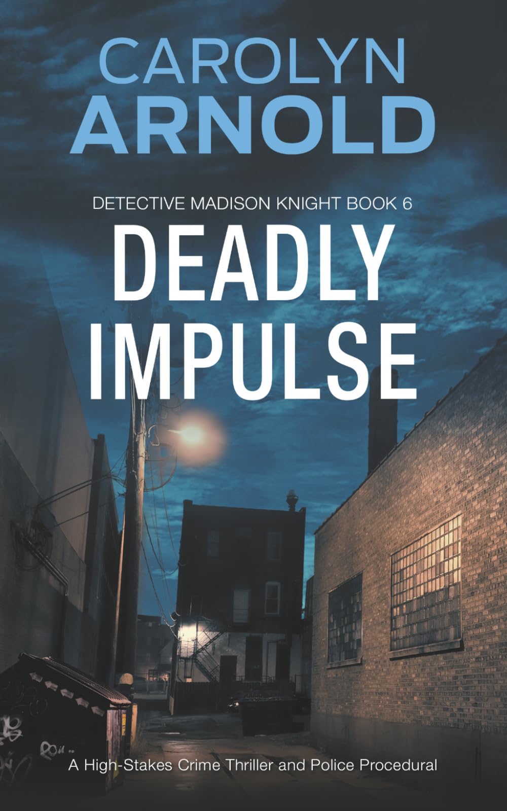 Buy Deadly Impulse: 6 (Detective Madison Knight) — BookShops.in