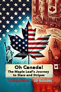 Oh, Canada: The Maple Leaf's Journey to Stars and Stripes A Hypothetical Exploration of Canada Becoming a U.S. State