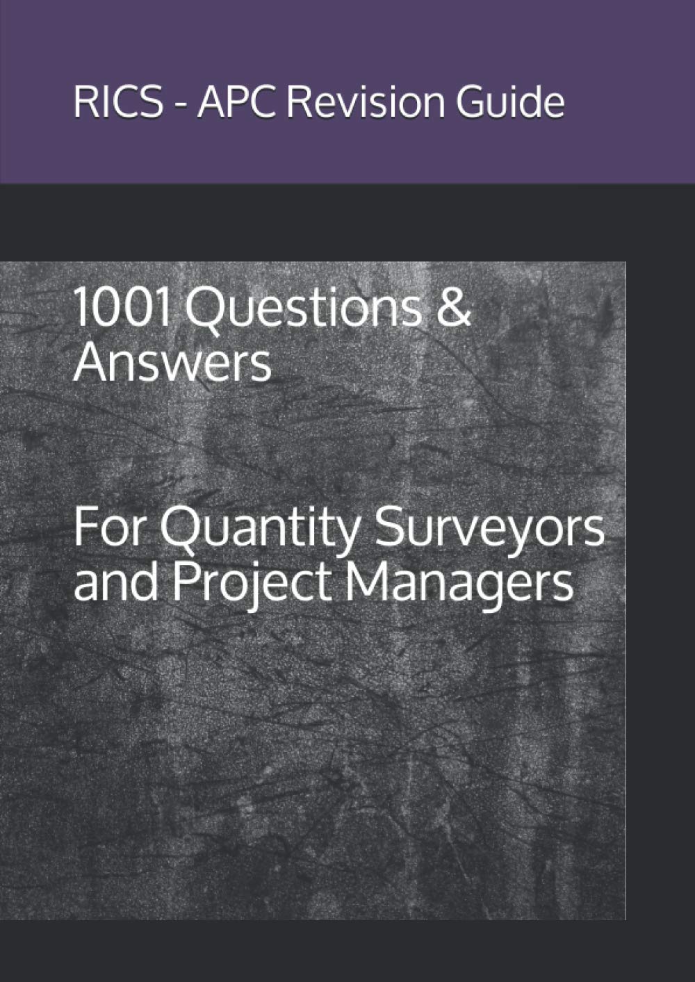 Buy RICS APC Revision Guide 1001 Questions & Answers Online at