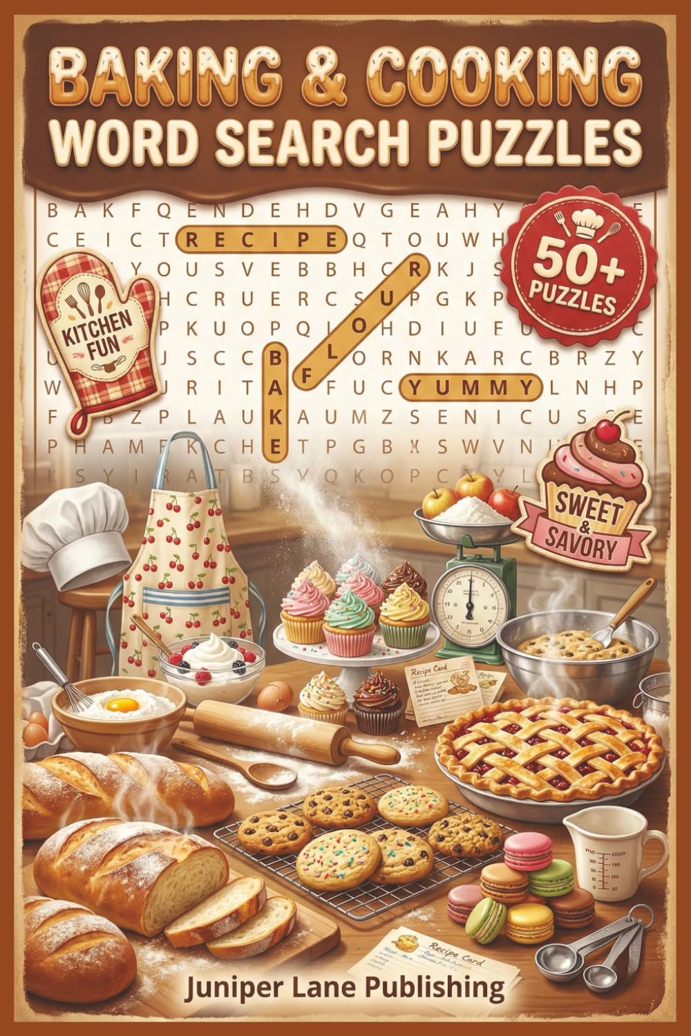 Baking and Cooking Word Search Book: 55 Puzzles Celebrating Recipes, Pastries, Breads & Culinary Arts: 495 Unique Terms for All Ages - Perfect Gift for Bakers, Chefs, Home Cooks & Food Enthusiasts