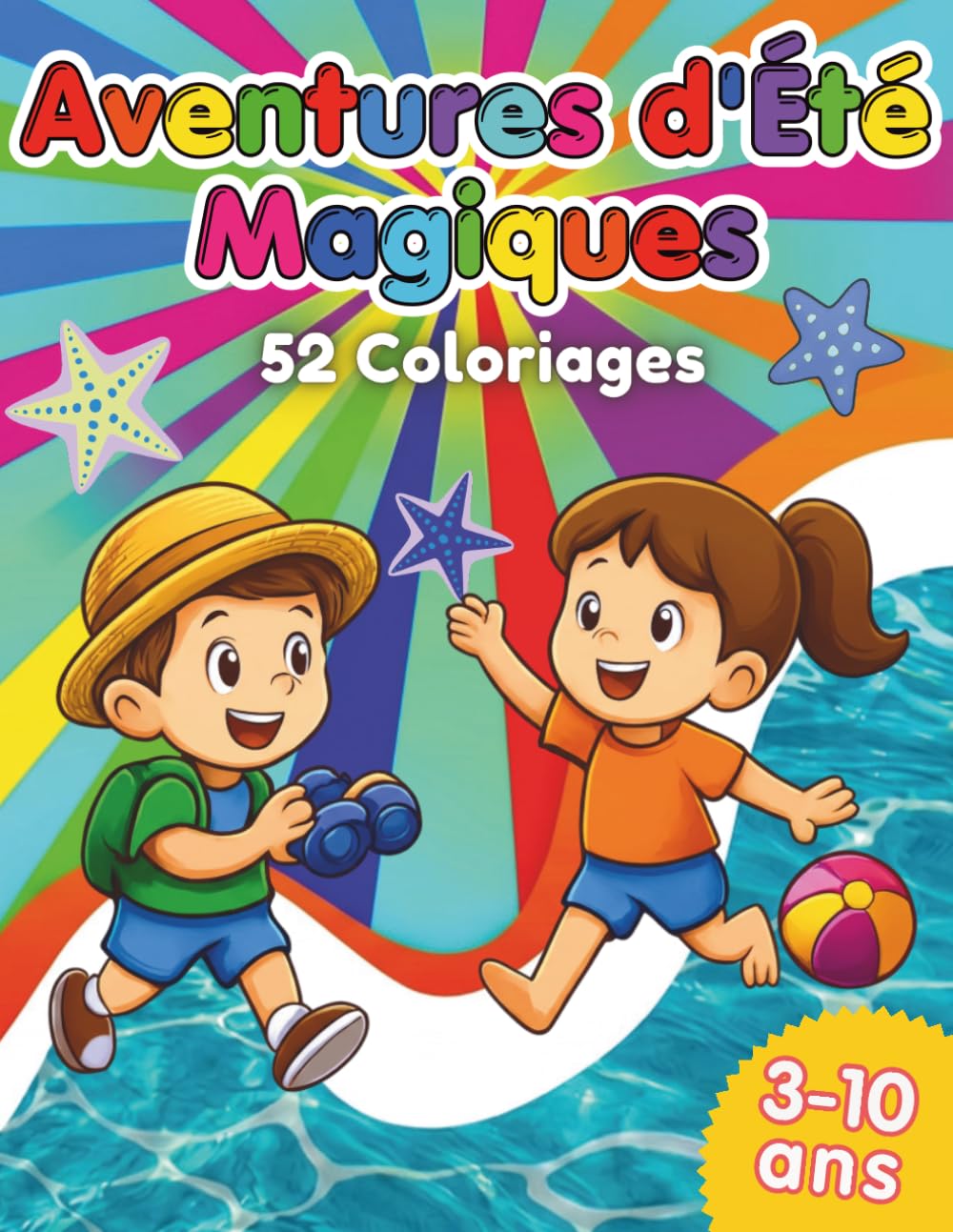 Aventures d'Été Magiques: 52 pages de coloriage pour enfants