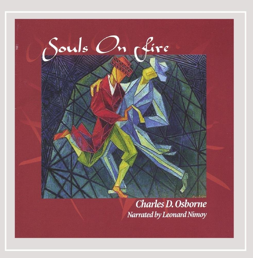 Souls on Fire [Audio CD] Osborne, C; Various Artists; Osborne / Thorpe / Ohlson / Garrison / J and Nar by Nimoy/Osborne//