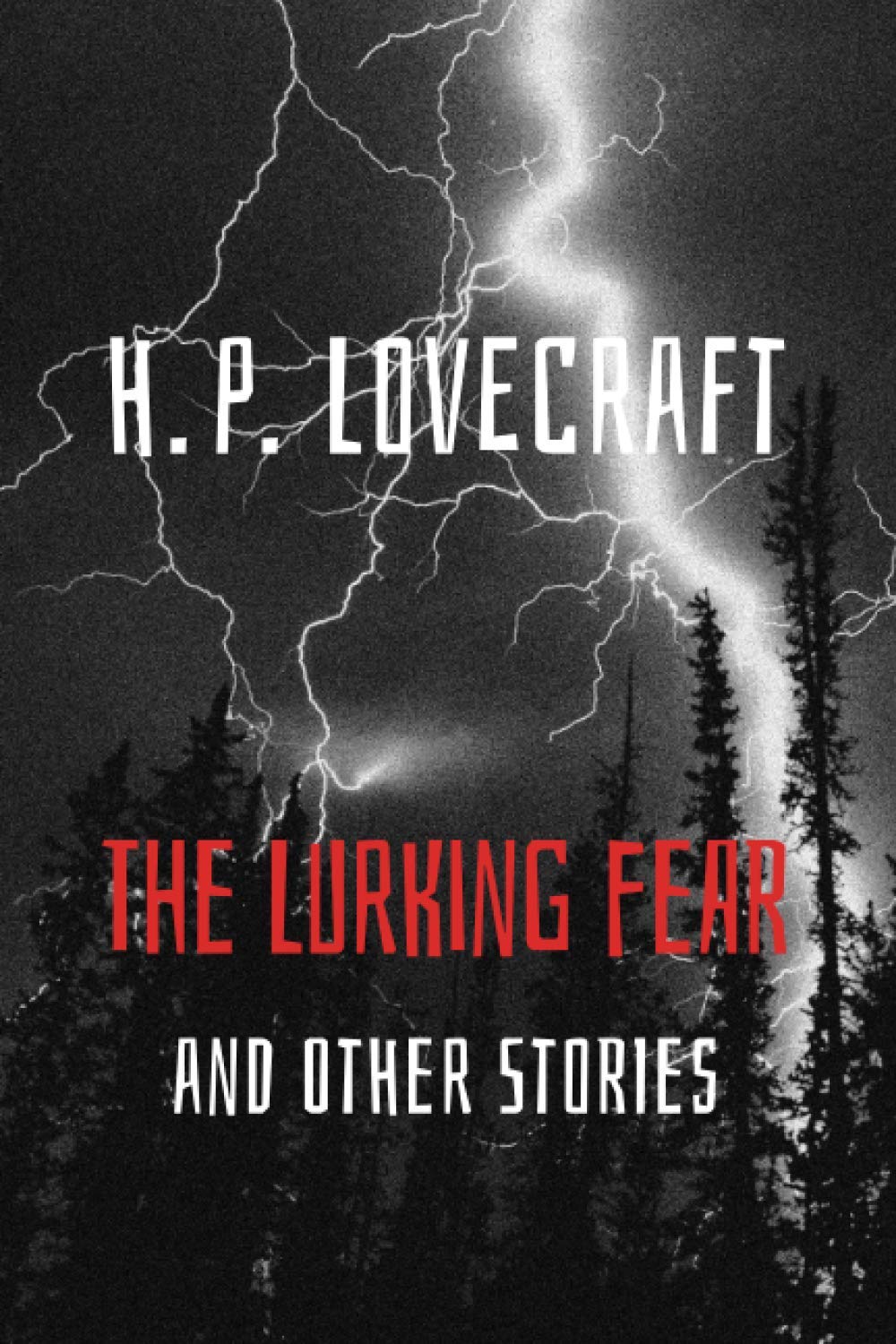 The Lurking Fear and Other Stories