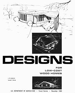 Designs for Low-Cost Wood Homes