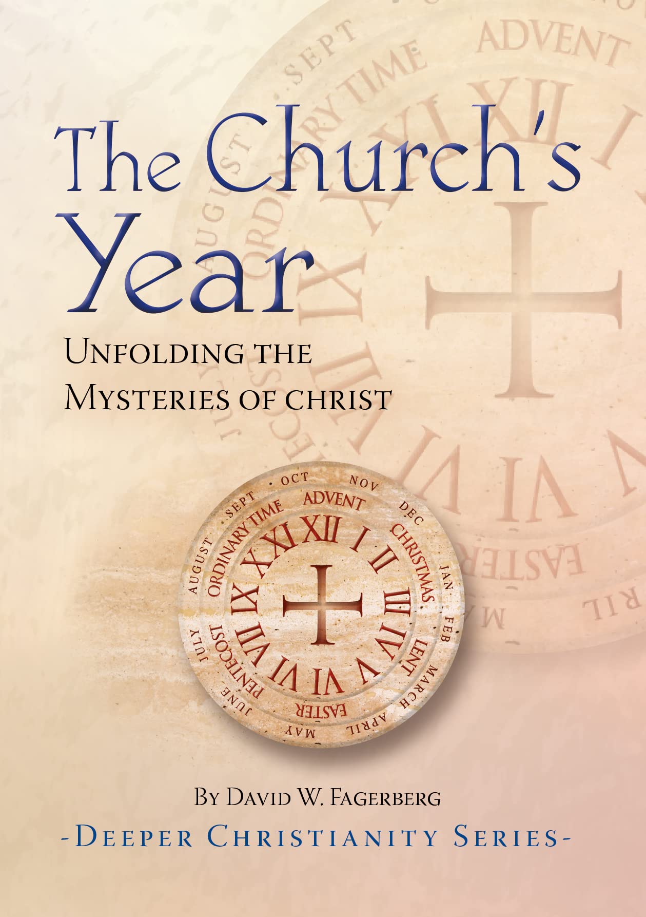 Buy The Church's Year: Unfolding the Mysteries of Christ (Living the Liturgy) — BookShops.in