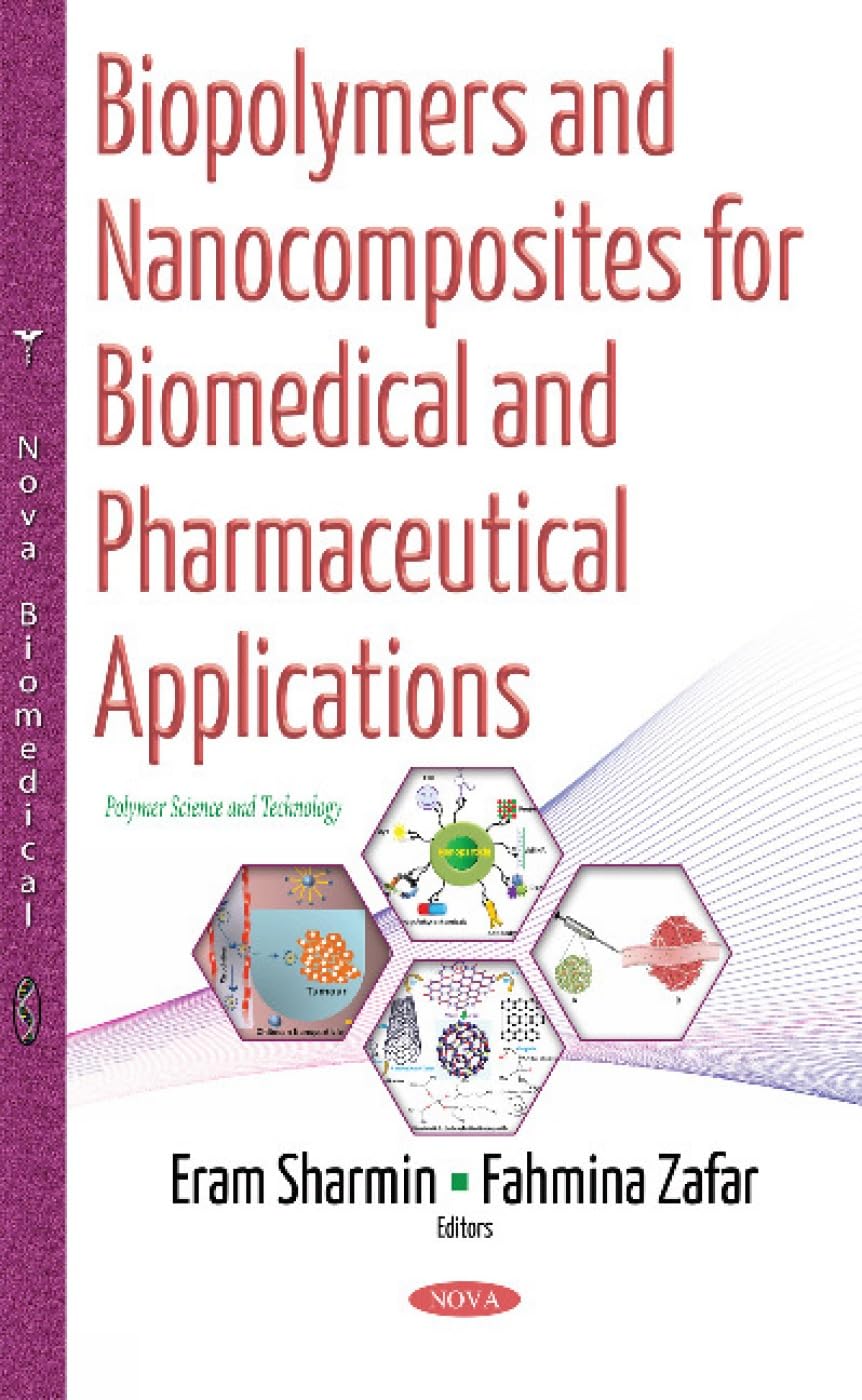 Buy Biopolymers & Nanocomposites for Biomedical & Pharmaceutical Applications — BookShops.in