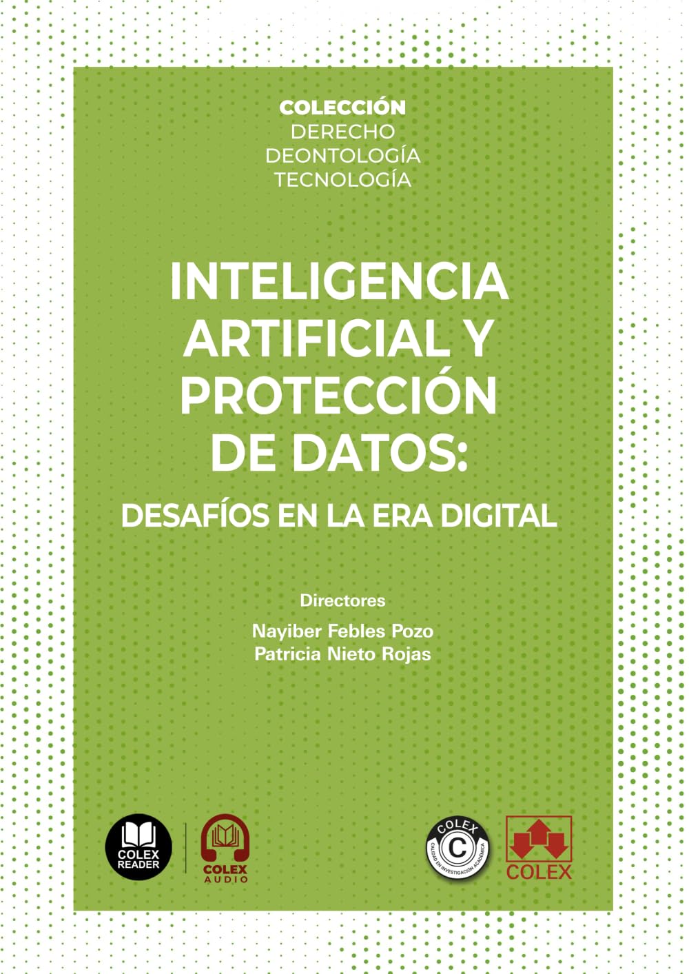 Inteligencia artificial y protección de datos: desafíos en la era digital (monografico)