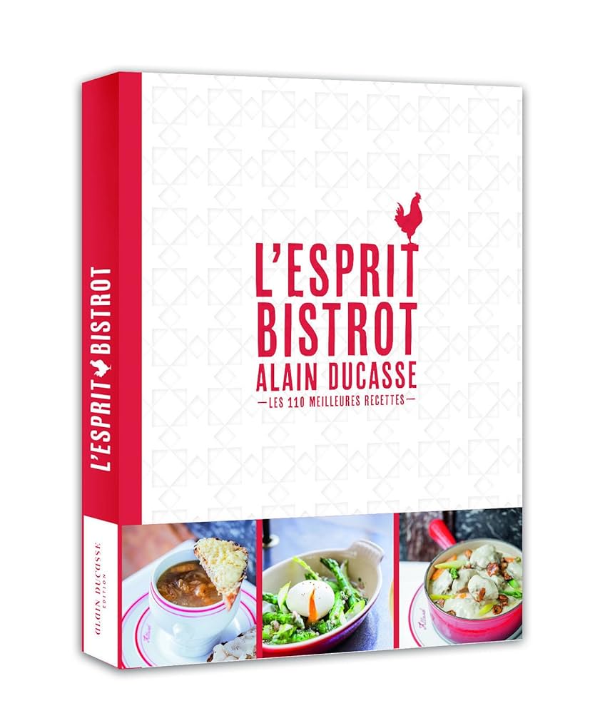 L'esprit bistrot - Alain Ducasse (French Edition) - Kindle