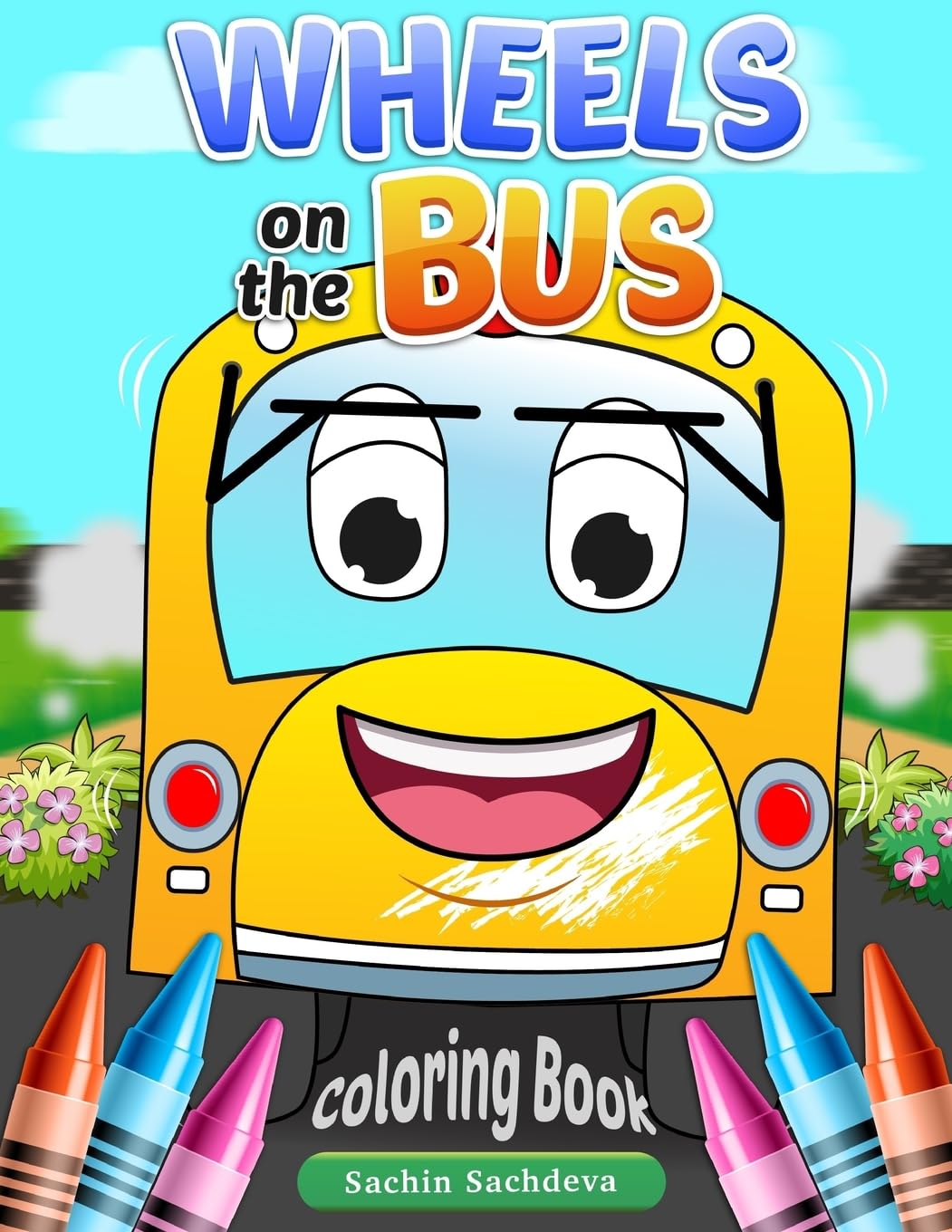Wheels on the Bus: Nursery Rhyme Story & Coloring Book for children's