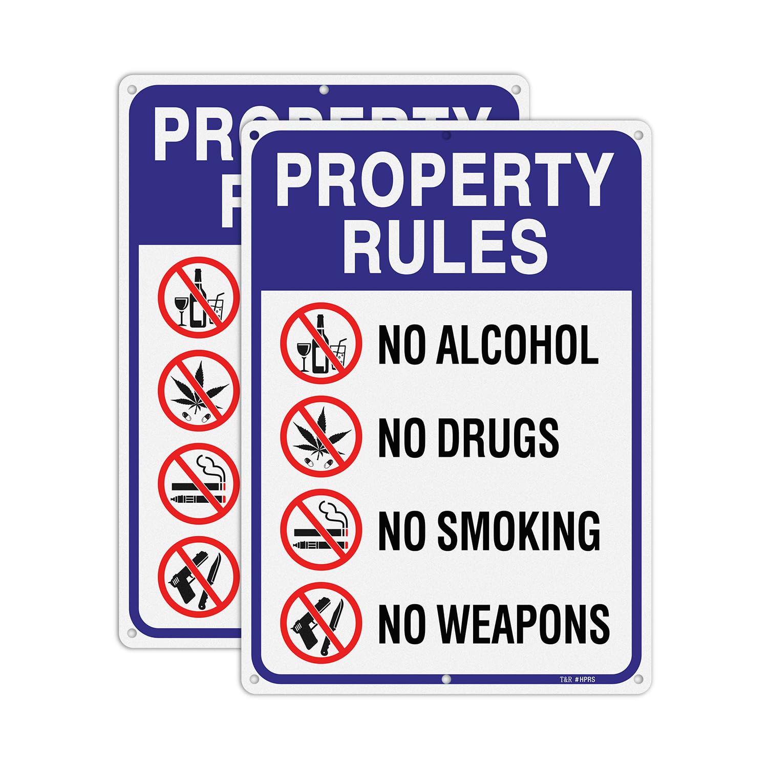 T&amp;R Large Property Rules Sign No Alcohol No Drugs No Smoking No Weapons Sign - 2 Pack - 14 x 10 Inches Rust Free .040 Aluminum Reflective - UV Protected, Waterproof and Fade Resistant - 6 Pre-drilled Holes